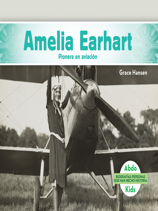 Title details for Amelia Earhart by Grace Hansen - Available